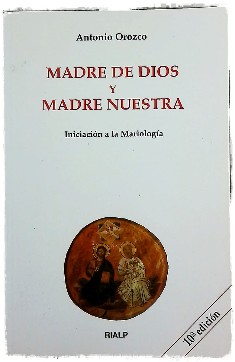 Madre de Dios y Madre nuestra iniciación a la mariología