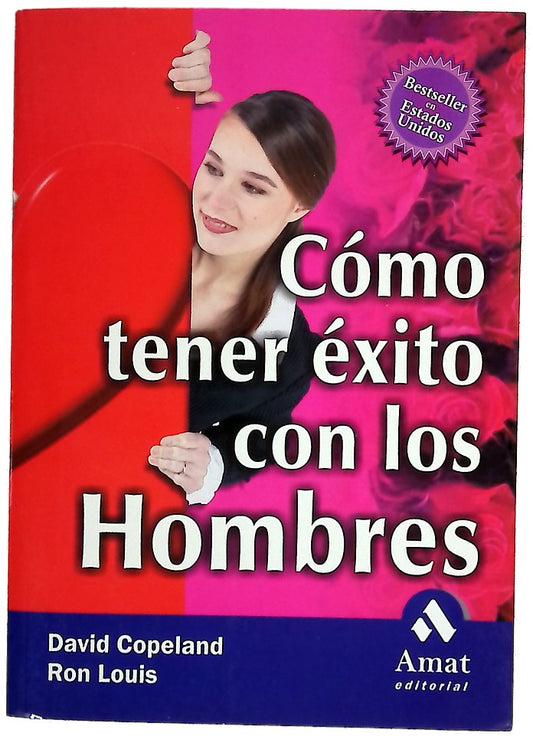 Como Tener Exito Con Los Hombres