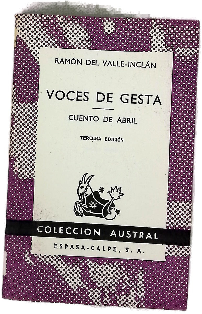 Voces de gesta tragedia pastoril ; Cuento de abril : escenas rimadas en una manera extravagante