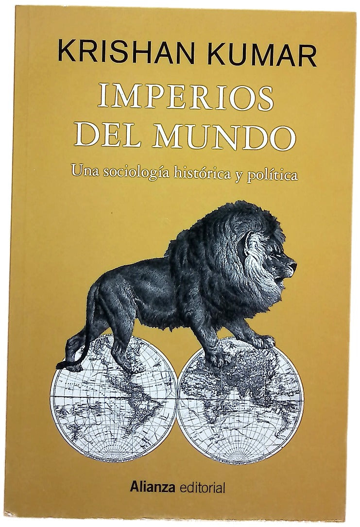 Imperios del mundo : una sociología histórica y política