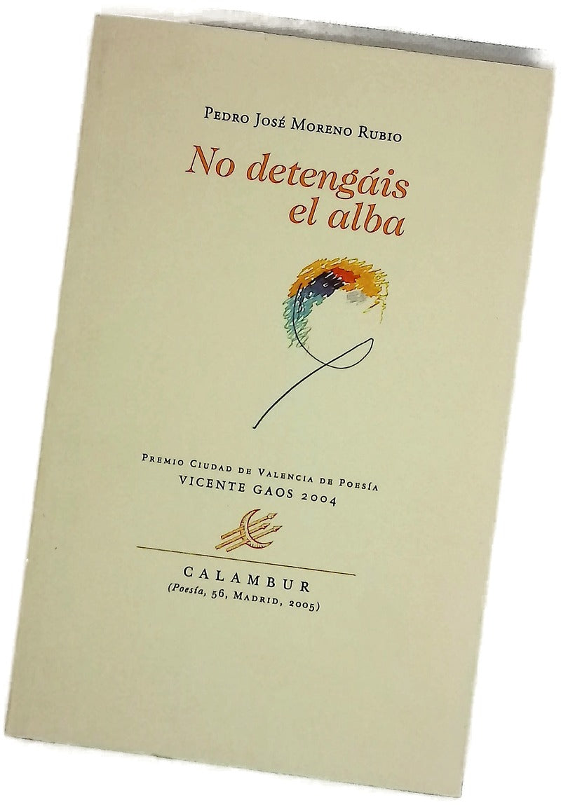 No detengáis el alba