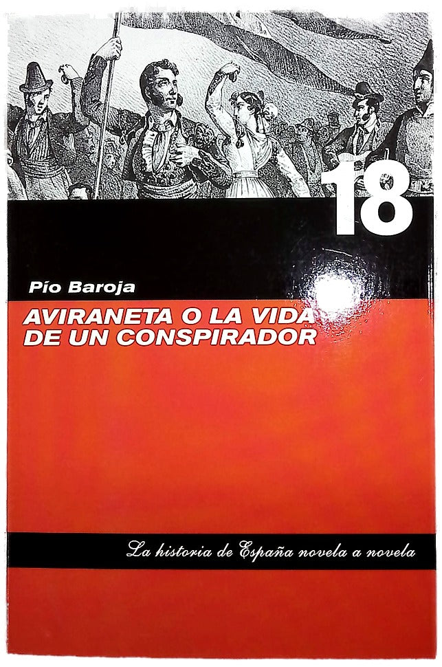Aviraneta o La vida de un conspirador 18