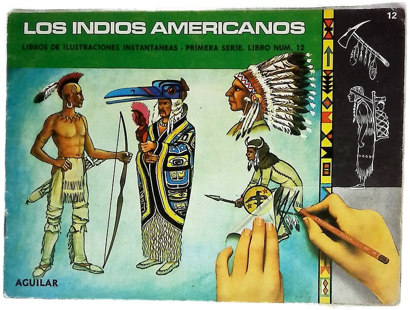Los indios americanos libros de ilustraciones instantáneas primera serie libro Nº 12