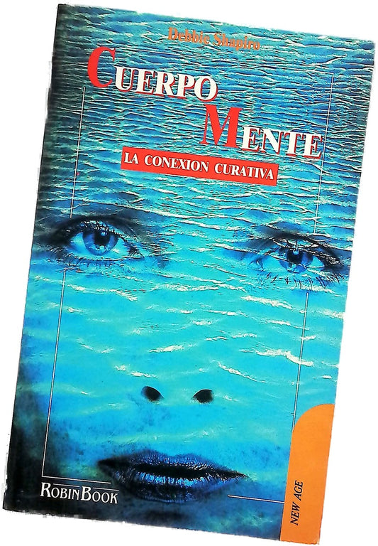 Cuerpo mente la conexión curativa