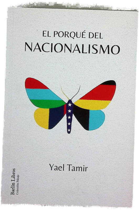 El porqué del nacionalismo
