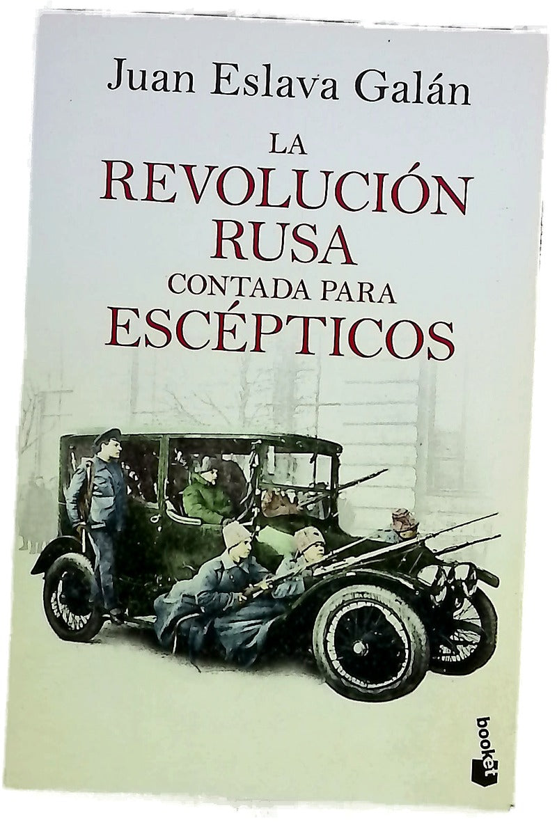 La Revolución Rusa contada para escépticos
