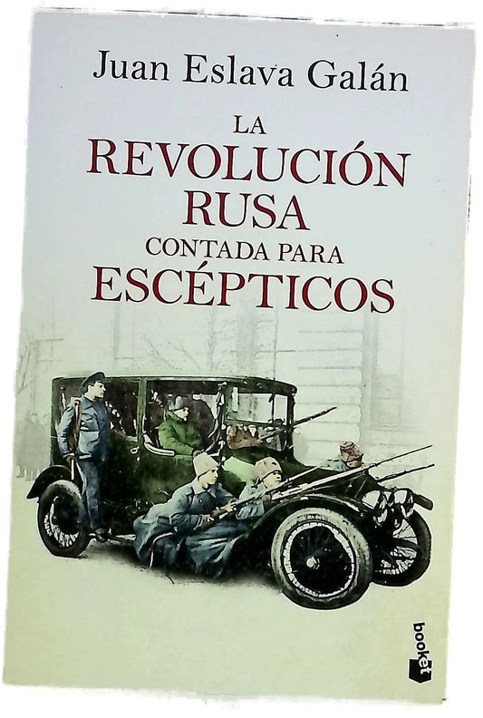 La Revolución Rusa contada para escépticos