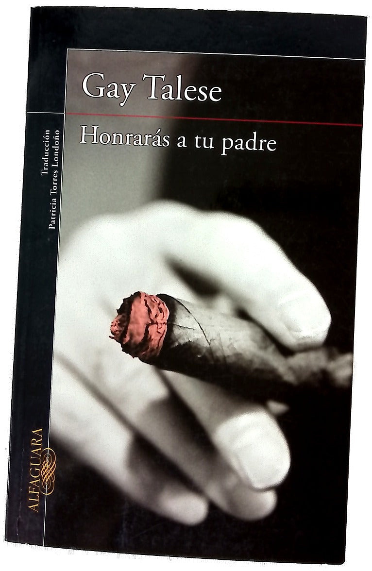 Honrarás a tu padre