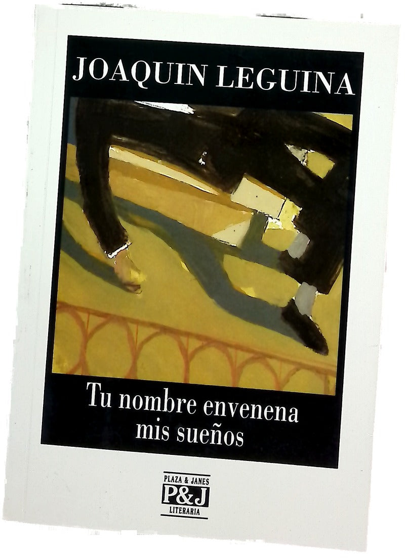 Tu nombre envenena mis sueños