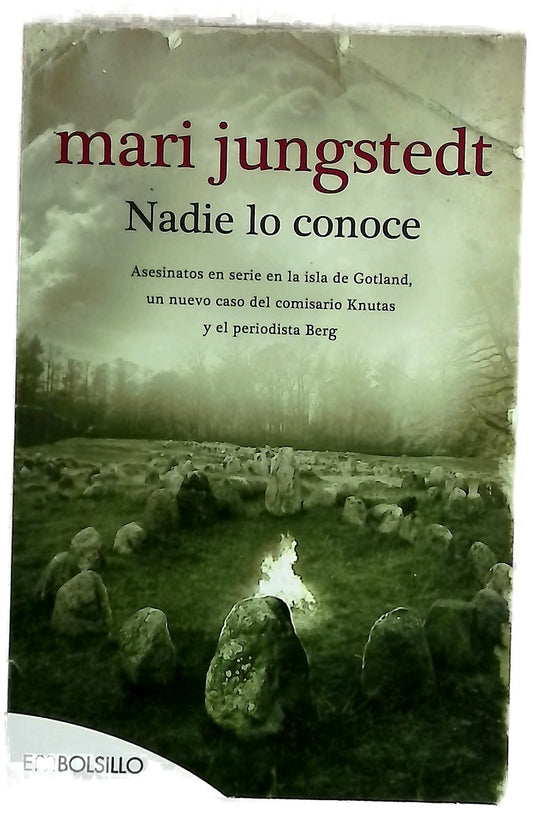 Nadie lo conoce asesinatos en serie en la isla de Gotland, un nuevo caso del comisario Knutas y el periodista Berg