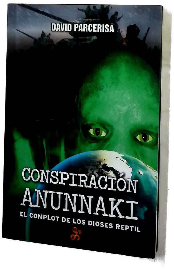 Conspiración Anunnaki : el complot de los dioses reptil