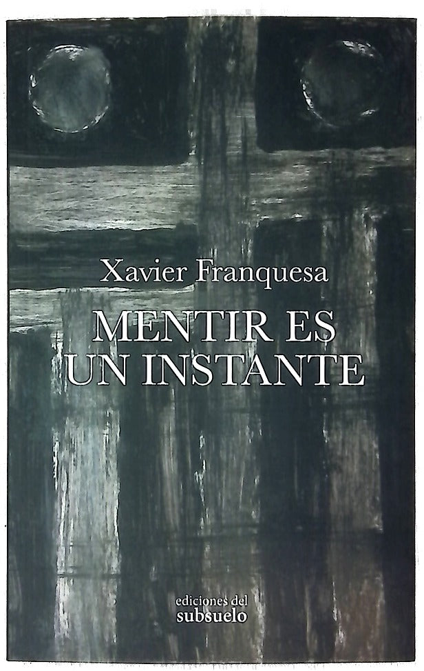 Mentir es un instante