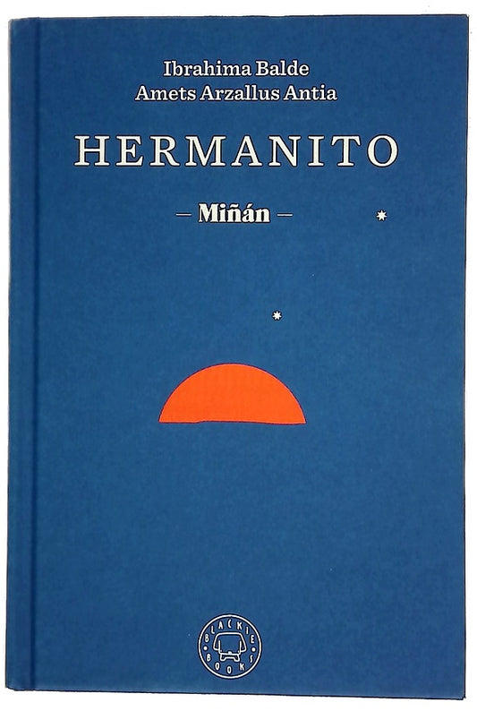 Hermanito : -miñán-