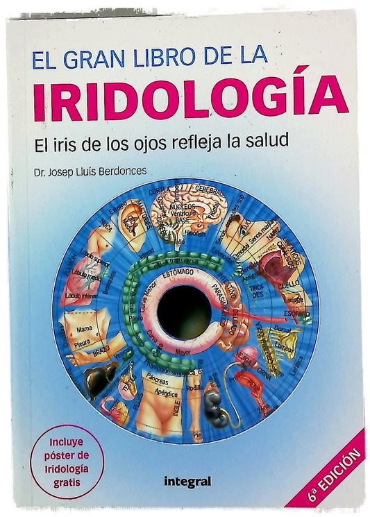 El gran libro de la iridología el iris de los ojos refleja la salud