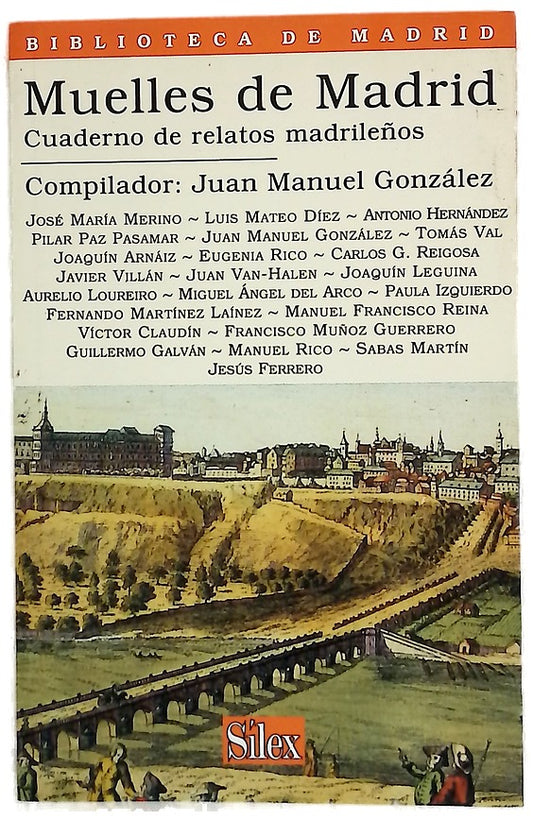 Muelles de Madrid cuaderno de relatos madrileños
