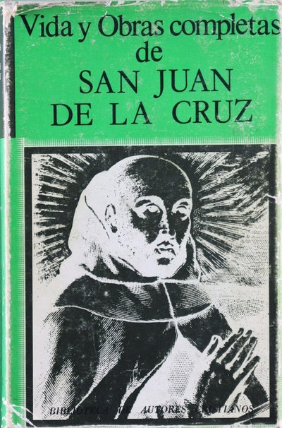Vida y obras de San Juan de la Cruz