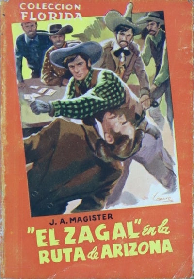 "El Zagal" en la ruta de Arizona novela del Oeste