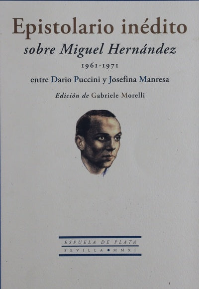 Epistolario inédito sobre Miguel Hernández entre Dario Puccini y Josefina Manresa (1961-1971)