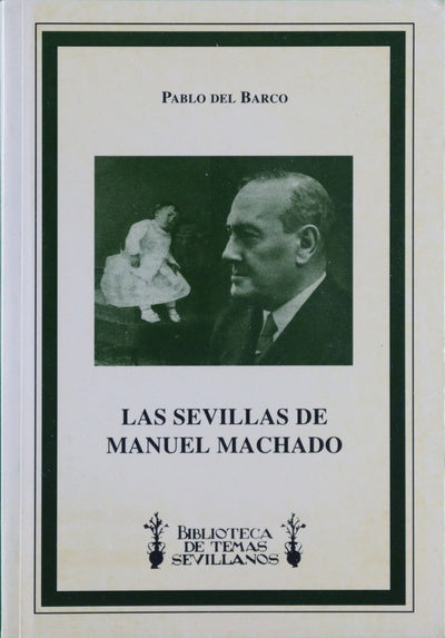Las Sevillas de Manuel Machado