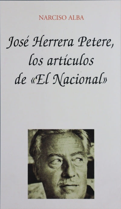 Herrera Petere: artículos publicados en El Nacional-México