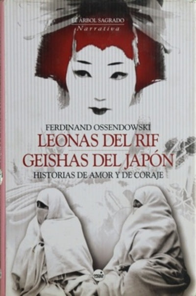Leonas del Rif, geishas del Japón : historias de amor y de coraje