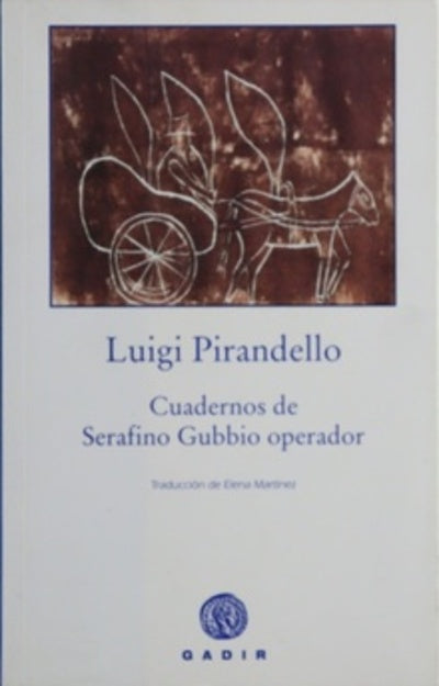 Cuadernos de Serafino Gubbio operador