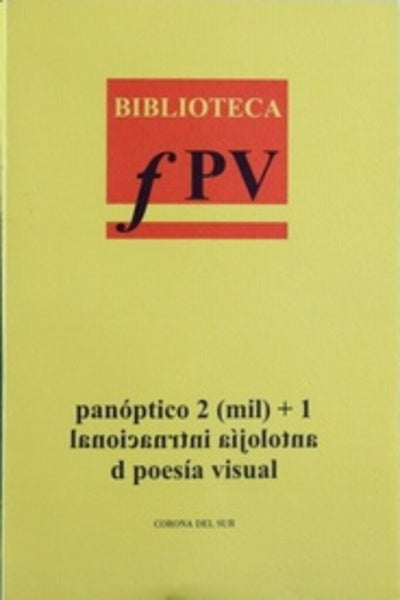 Panóptico 2 (mil) + 1 antolojía intrnacional d poesía visual