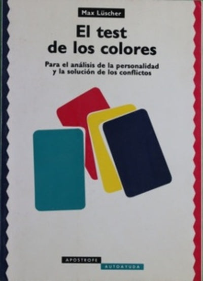 Test de los colores de Lüscher para el análisis de la personalidad y la solución de conflictos
