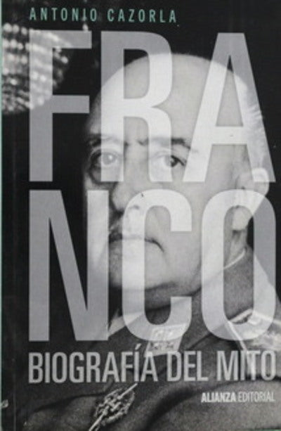 Franco : biografía del mito