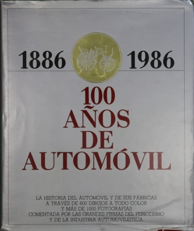 100 años de automóvil, 1886-1986