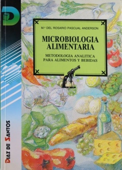 Microbiología alimentaria metodología analítica para alimentos y bebidas