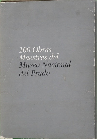 100 Obras maestras del Museo Nacional del Prado