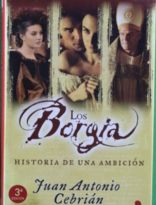 Los Borgia historia de una ambición