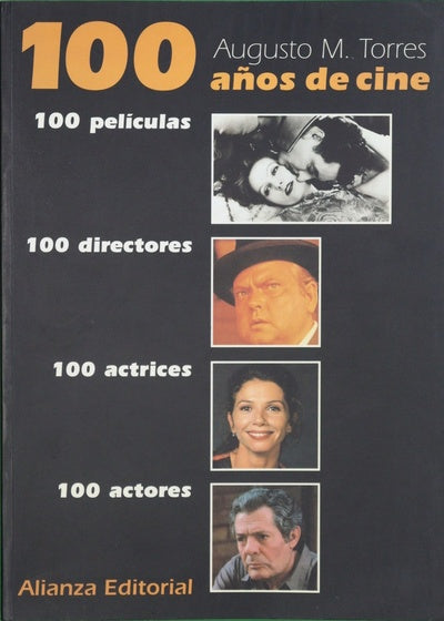 100 años de cine: 100 películas, 100 directores, 100 actrices, 100 actores